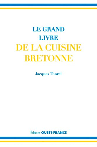 Le grand livre de la cuisine bretonne
