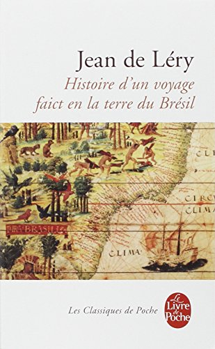 Histoire d'un voyage faict en la terre du Brésil (1578) : 2e édition, 1580