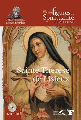 Sainte Thérèse de Lisieux : 1873-1897