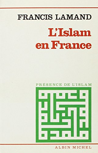 Islam en France : les musulmans dans la communauté nationale