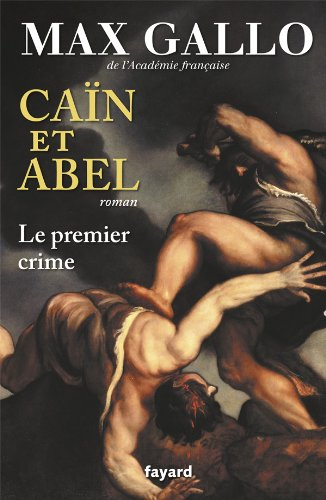 Caïn et Abel : le premier crime