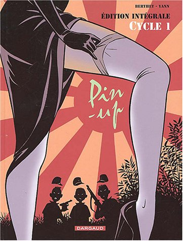 Pin-up : édition intégrale cycle 1