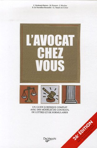 l'avocat chez vous : le conseiller juridique pour tous