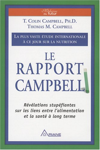 Le rapport Campbell : plus vaste étude internationale à ce jour sur la nutrition