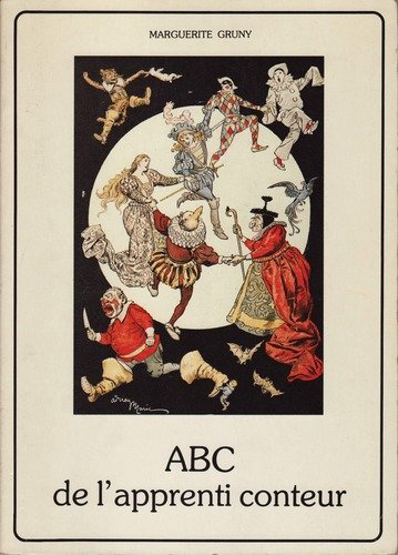 abc de l'apprenti conteur : quelques conseils et informations, quelques contes