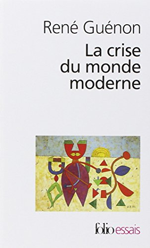 La crise du monde moderne