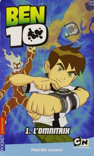 Ben 10. Vol. 1. L'Omnitrix