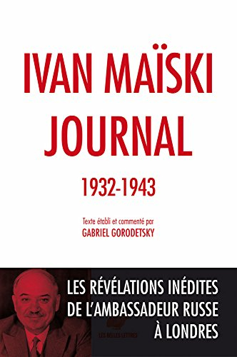 Journal : 1932-1943 : les révélations inédites de l'ambassadeur russe à Londres