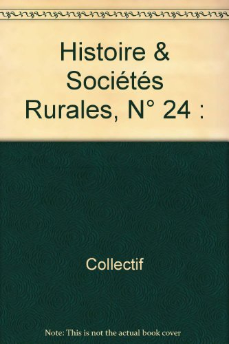 Histoire & sociétés rurales, n° 24