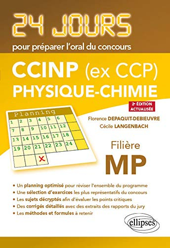 CCINP (ex CCP), physique chimie, filière MP : 24 jours pour préparer l'oral du concours