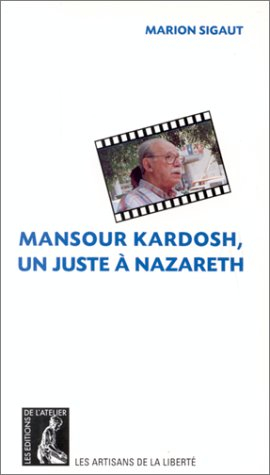 Mansour Kardosh : un juste à Nazareth