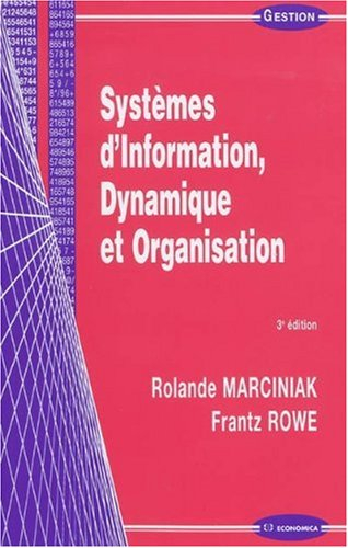 Systèmes d'information, dynamique et organisation