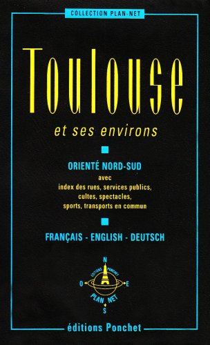 Guide de Toulouse et ses environs