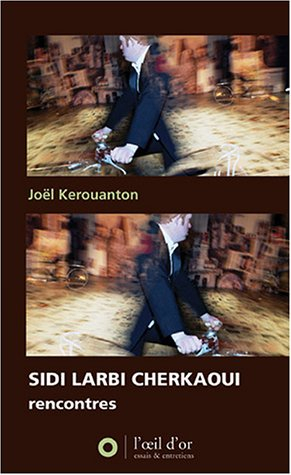 Sidi Larbi Cherkaoui : rencontres