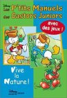 Les P'tit manuel des Castors juniors. Vol. 4. Vive la nature