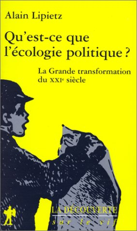 Qu'est-ce que l'écologie politique ?
