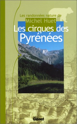 Les cirques des Pyrénées