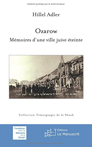 Ozarow : mémoires d'une ville juive éteinte