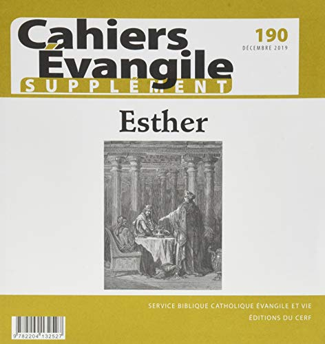 Cahiers Evangile, supplément, n° 190. Esther