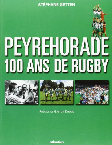 Peyrehorade : 100 ans de rugby