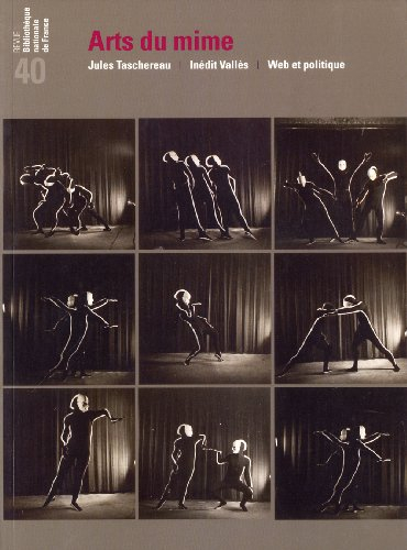 Revue de la Bibliothèque nationale de France, n° 40. Arts du mime