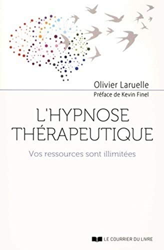 L'hypnose thérapeutique : vos ressources sont illimitées