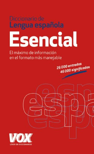Diccionario de lengua española esencial - vox editorial
