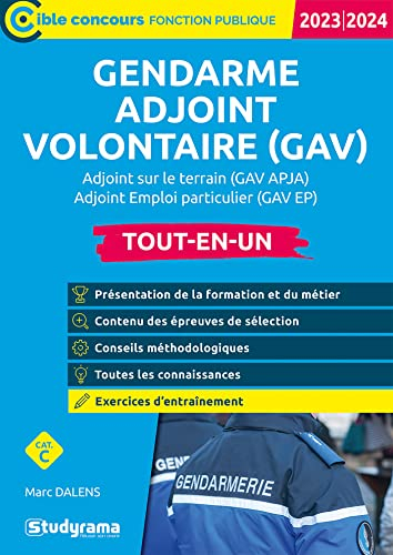 Gendarme adjoint volontaire (GAV) : adjoint sur le terrain (GAV APJA), adjoint emploi particulier (G