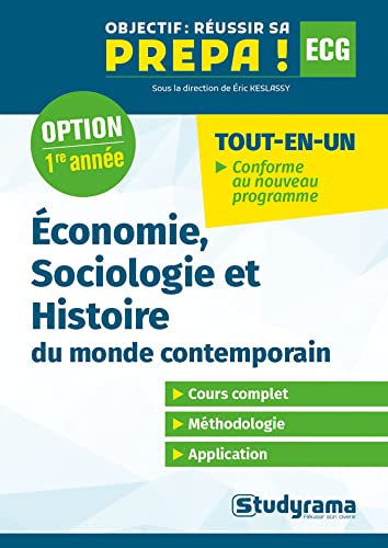 Economie, sociologie et histoire du monde contemporain : ECG, option 1re année : tout-en-un, conform