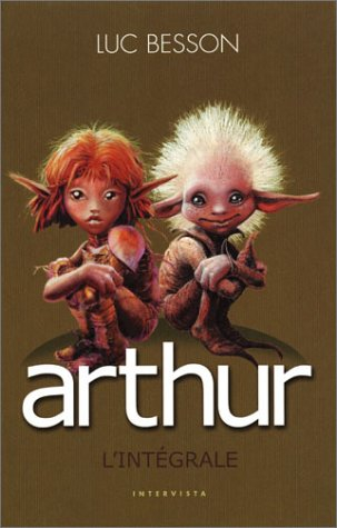 Arthur : l'intégrale