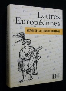 Lettres européennes : histoire de la littérature européenne