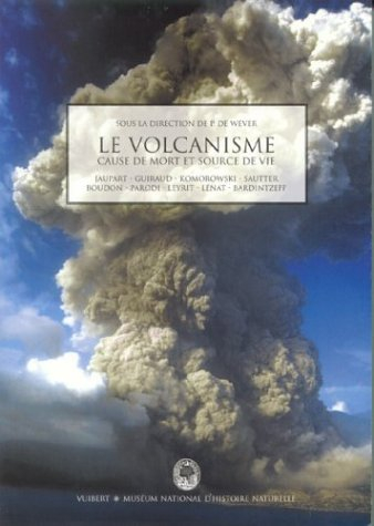 Le volcanisme : cause de mort et source de vie