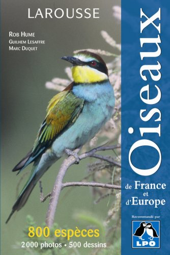 Oiseaux de France et d'Europe : 800 espèces
