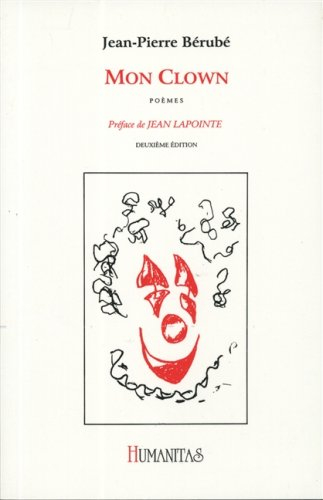 mon clown: poemes (french edition)