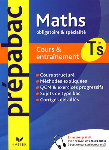 Maths Tle S : obligatoire & spécialité : cours & entraînement