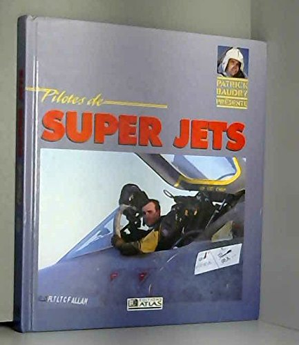 Pilotes de super jets