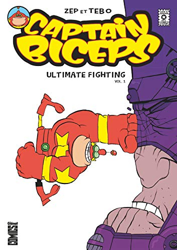 Captain Biceps : ultimate fighting. Vol. 1