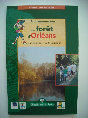 Promenons-nous dans la forêt d'Orléans