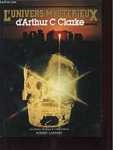 L'univers mystérieux d'Arthur C. Clarke
