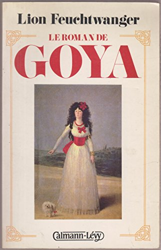 Le roman de Goya