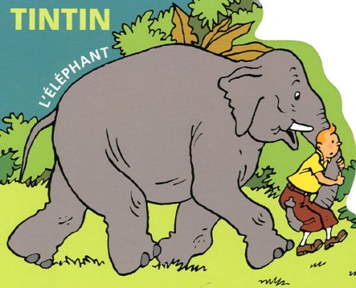 Tintin. Vol. 2005. L'éléphant