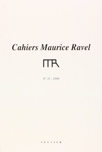 Cahiers Maurice Ravel, n° 11