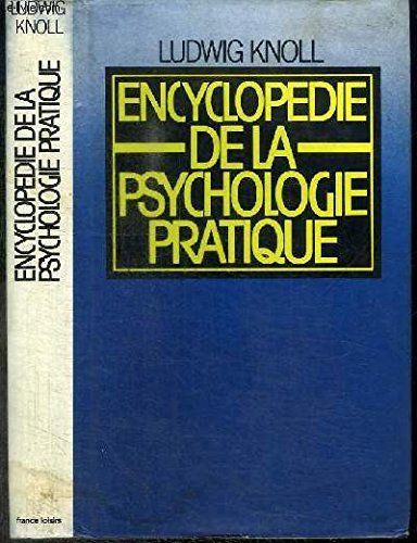 encyclopédie de la psychologie pratique.