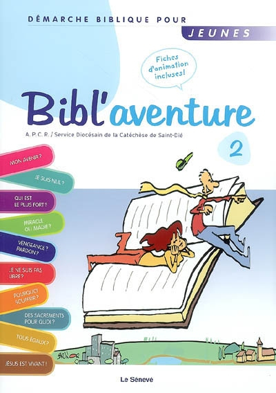 Bibl'aventure : démarche biblique pour jeunes. Vol. 2