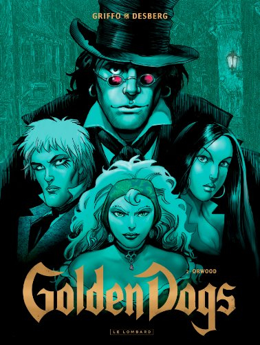 Golden dogs. Vol. 2. Orwood