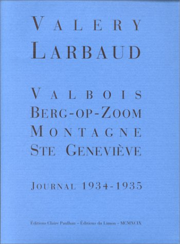 Valbois, Berg-op-Zoom, Montagne-Sainte-Geneviève : journal 1934-1935
