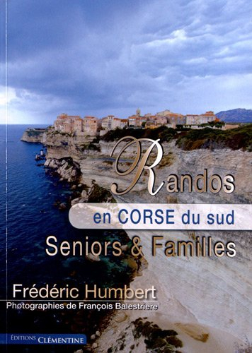 Randos en Corse-du-Sud : séniors & familles