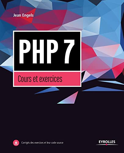 PHP 7 : cours et exercices