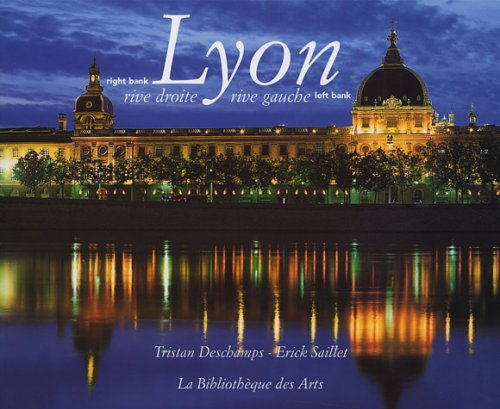 Lyon : rive droite-rive gauche