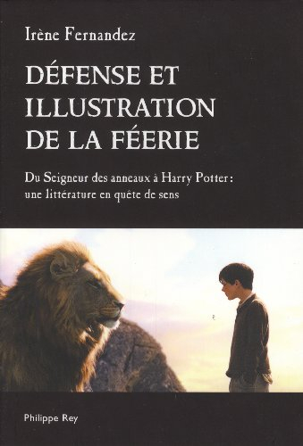 Défense et illustration de la féerie : du Seigneur des anneaux à Harry Potter : une littérature en q